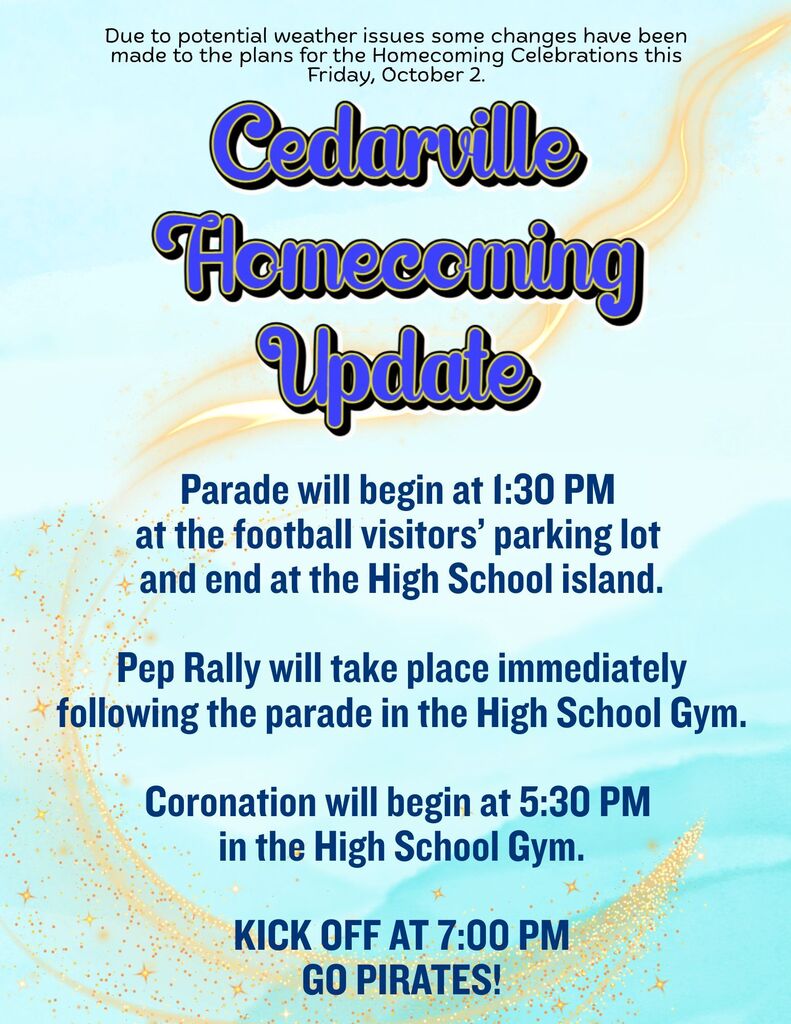 Homecoming Celebration Updated information - parade starts at 1:30 pm a the football visitors' parking lot and ends at the High School, Pep Rally in the High School Gym, Coronation in the High School Gym at 5:30 pm