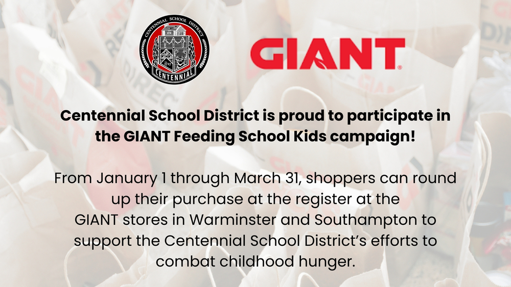Centennial School District is proud to participate in the GIANT Feeding School Kids campaign!
