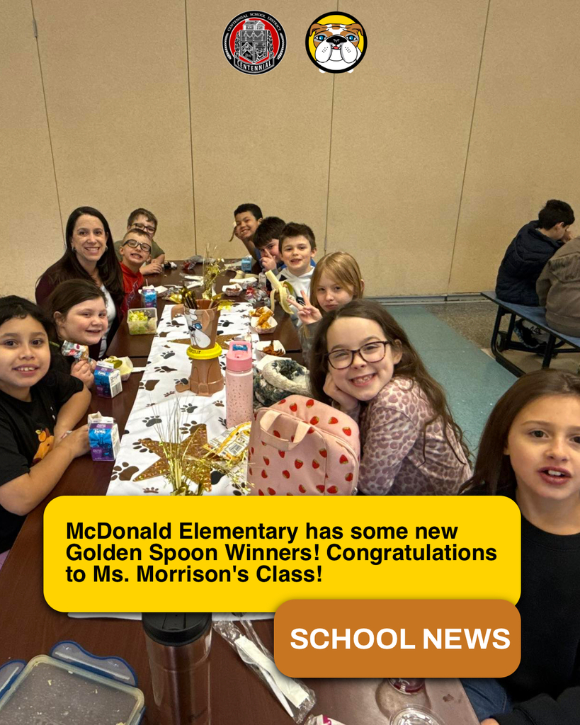 McDonald Elementary has some new Golden Spoon Winners! Congratulations to Ms. Morrison's Class!