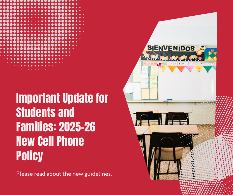 Important Update 2025-26 Cell Phone Policy for Students