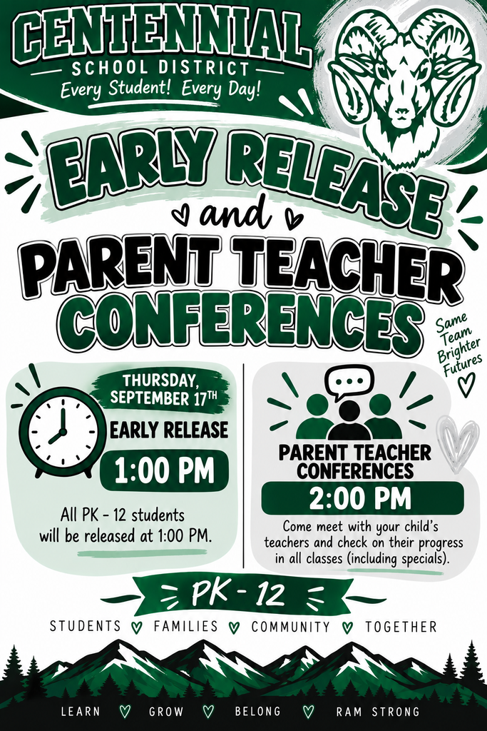 Reminder, Centennial Families! Thursday, September 17th is an Early Release Day for all PK–12 students at 1:00 PM. Parent-Teacher Conferences will begin at 2:00 PM. We look forward to connecting with our families and celebrating our students’ progress!