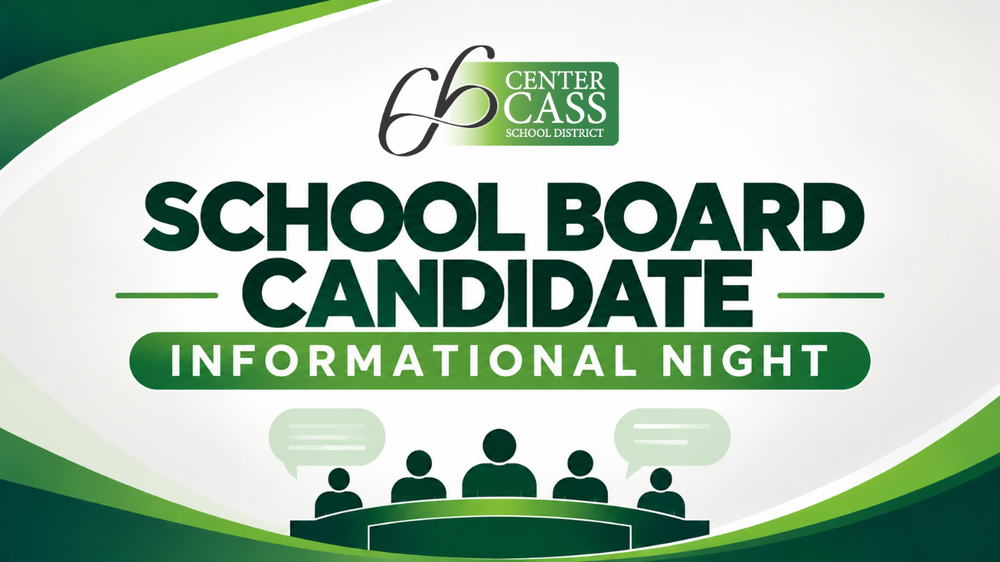 Center Cass School District 66 logo above bold text reading "School Board Candidate Informational Night" set against a green and white abstract background with silhouettes of people sitting at a meeting panel.