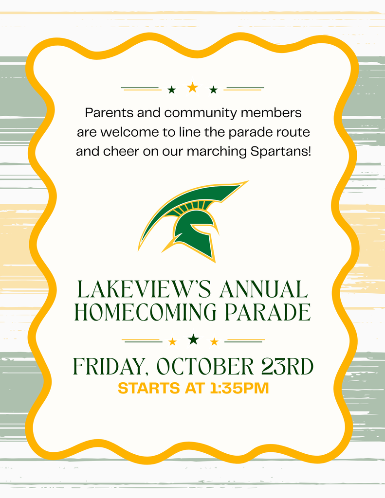 Flyer for Lakeview’s Annual Homecoming Parade on Friday, October 23rd at 1:35 PM, featuring the school's Spartan mascot logo and inviting parents and community members to cheer along the parade route.