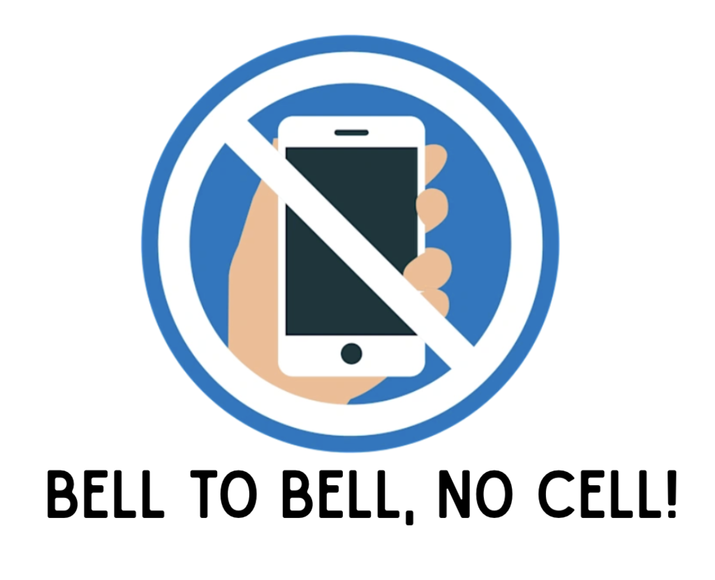 Bell to Bell, No Cell