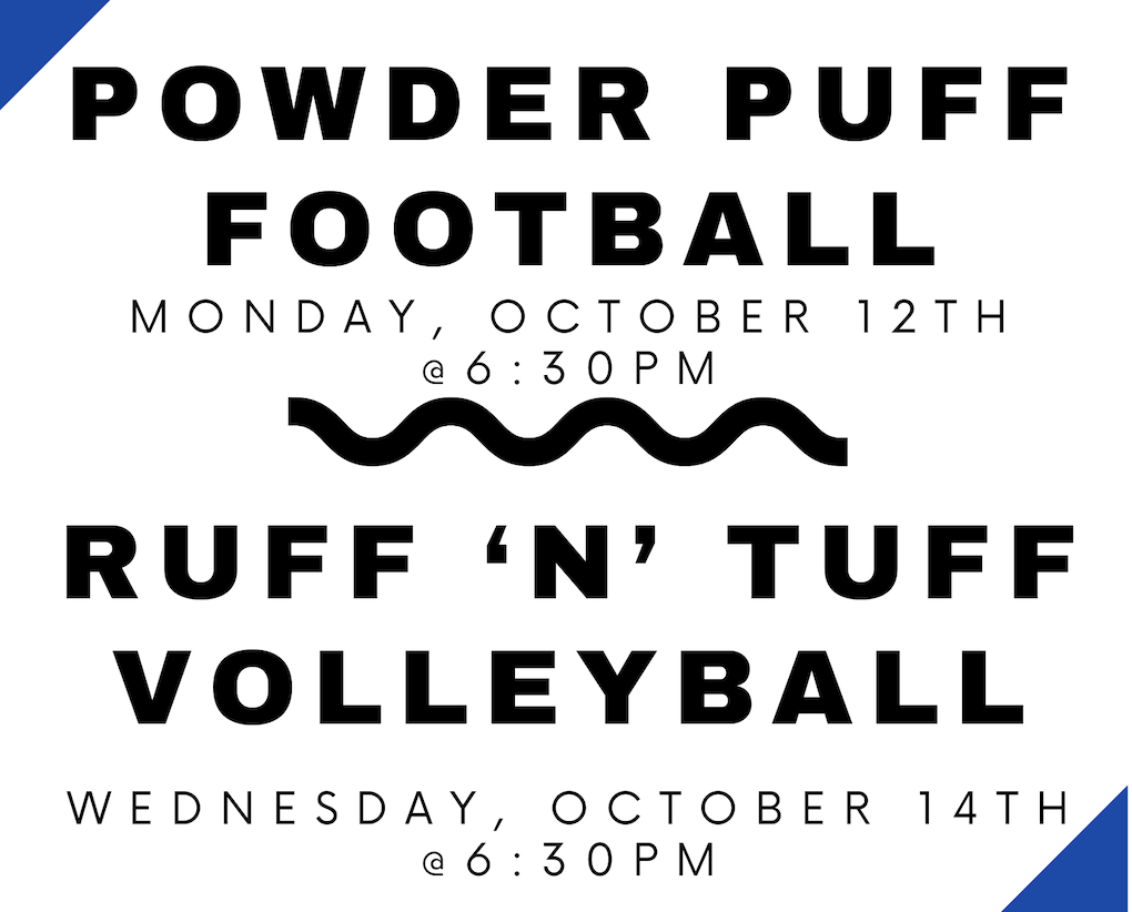 Powder Puff Football and Ruff 'n' Tuff Volleyball