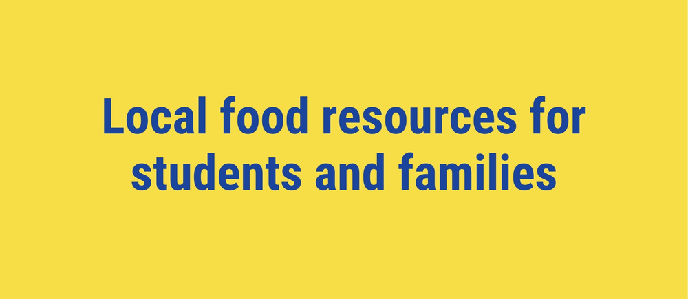 Local food resources for students and families