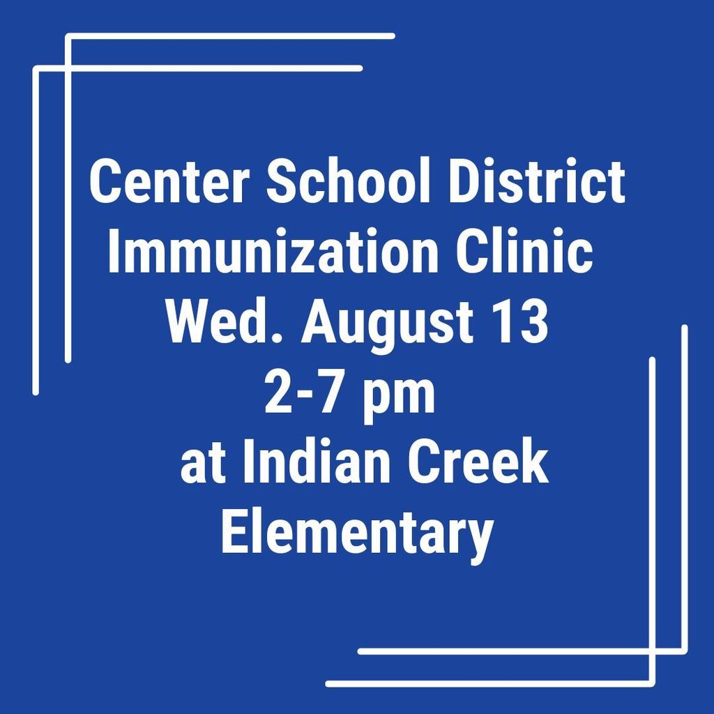 Immunization Clinic, Wed. August 13, 2-7 pm at Indian Creek Elementary