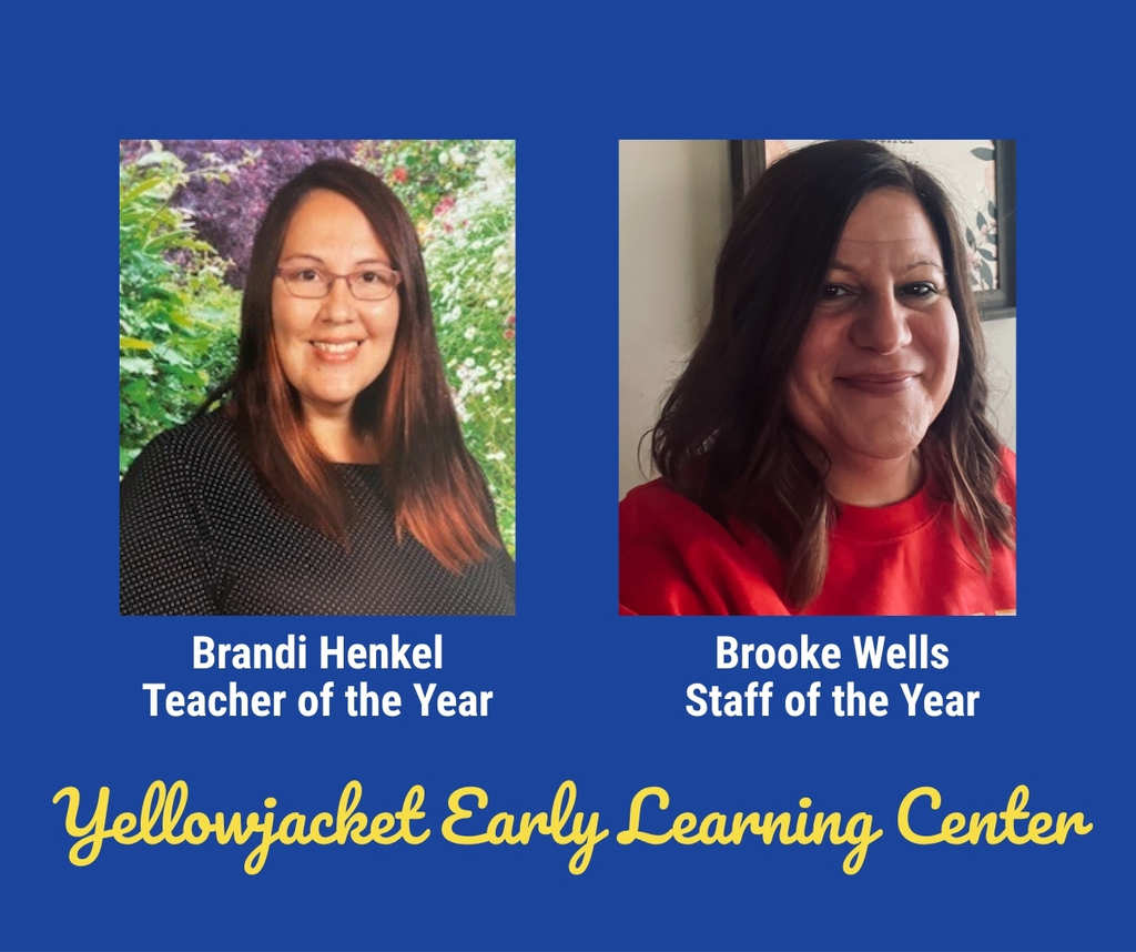 Headshots of Brandi Henkel, Teacher of the Year, and Brooke Wells, Staff of the Year, at Yellowjacket Early Learning Center.