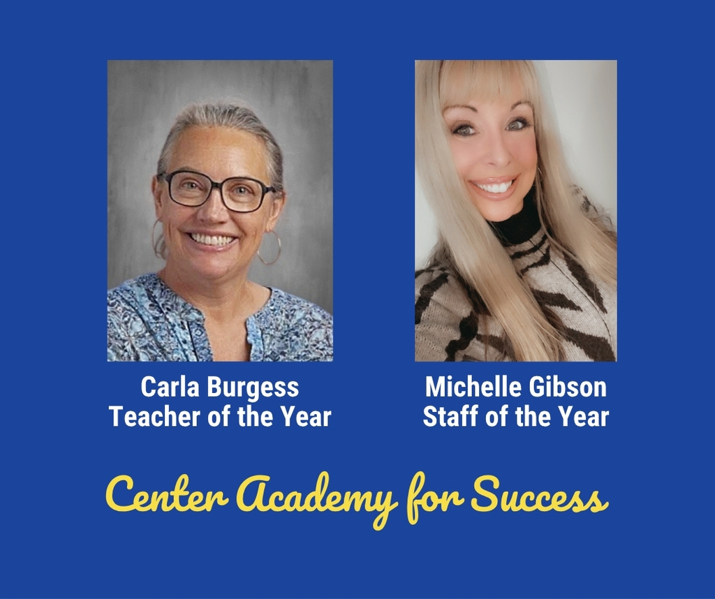Headshots for Center Academy for Success Teacher of the Year Carla Burgess, Missouri Options/Art Teacher, and Staff of the Year, Michelle Gibson, Social Worker. 