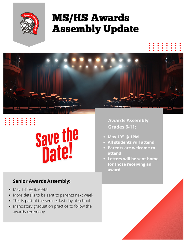Awards Assembly Dates/Times for the MS/HS