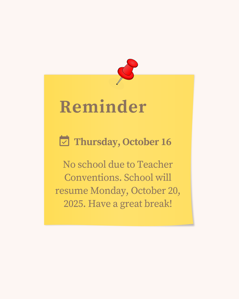 post-it note with push pin, reminder of no school
