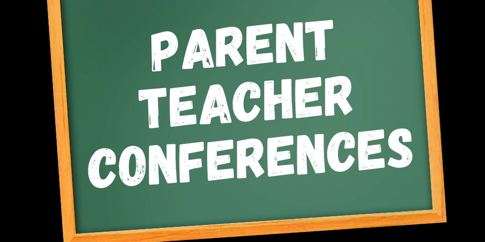 chalkboard "parent teacher conferences"