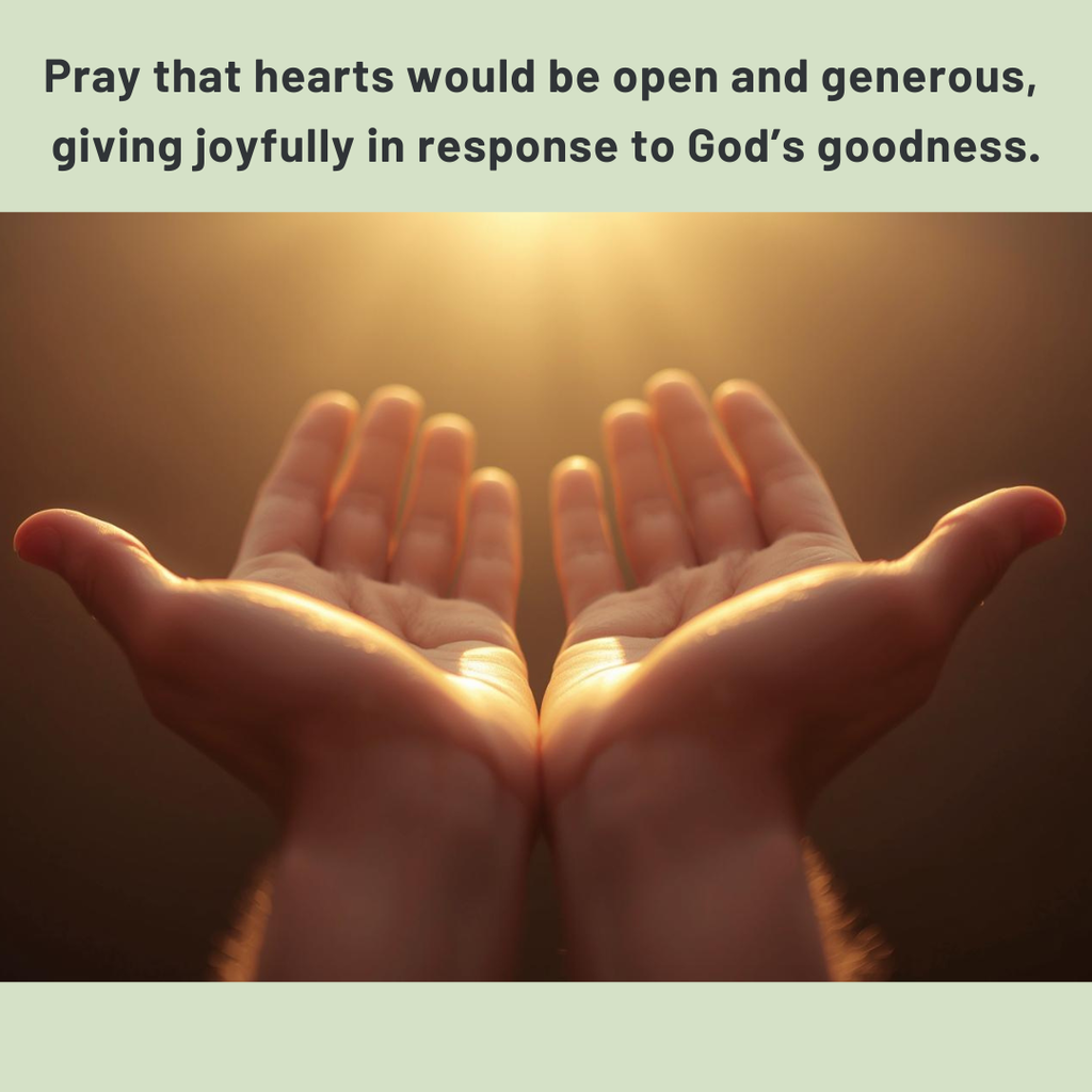 Pray for open hearts to give