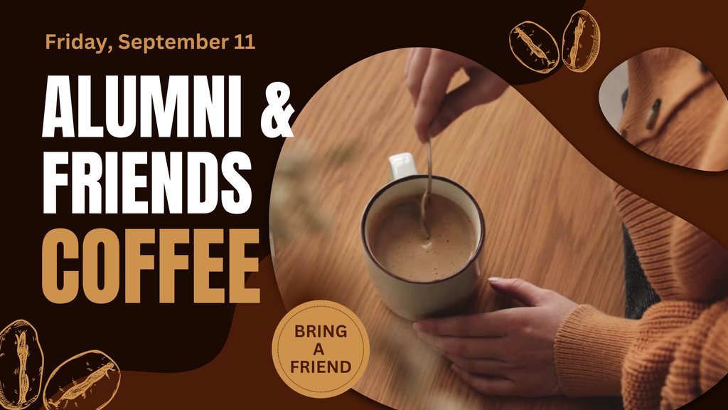 Alumni & Friends Coffee