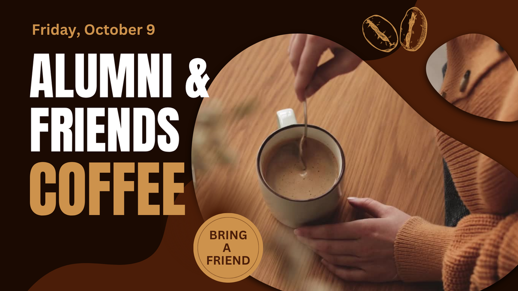 Alumni & Friends Coffee