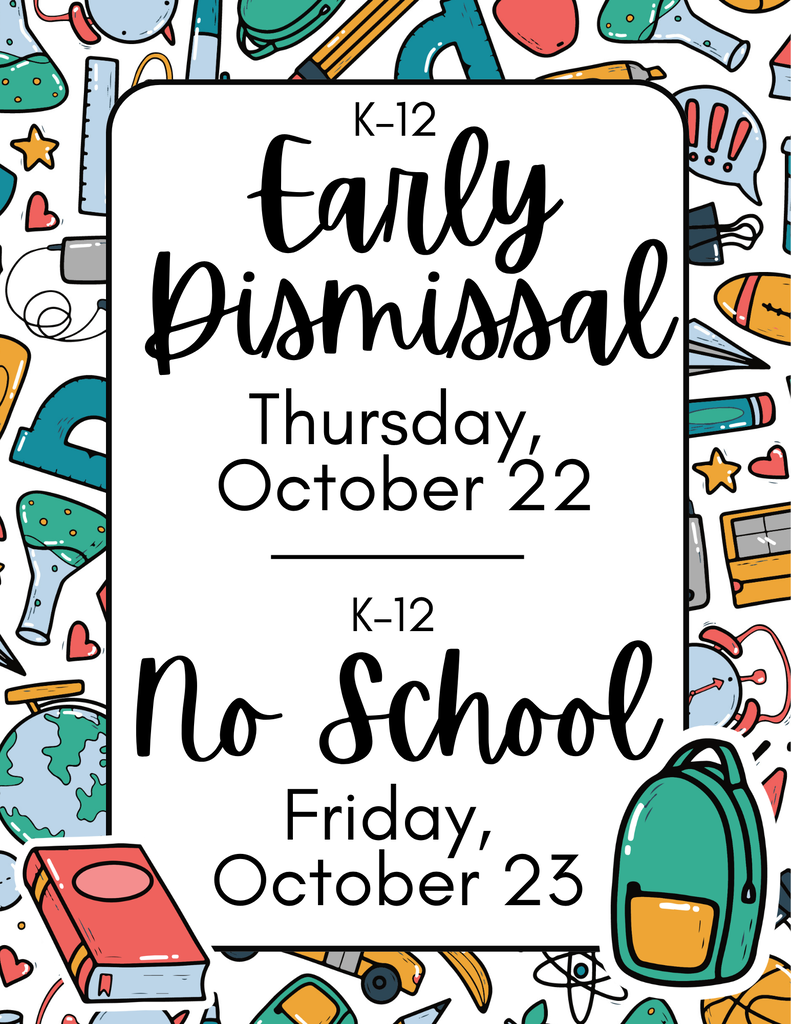 Early Dismissal/ No School
