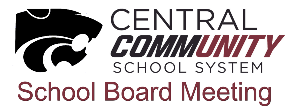 Central Community School System School Board Meeting