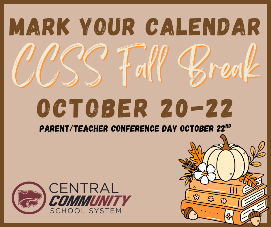 Mark your calendar! CCSS Fall Break October 20-22