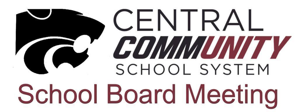 Central Community School Board Meeting