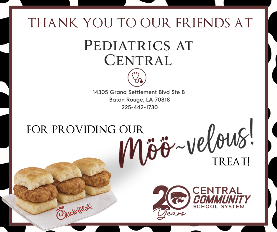 Thank-you graphic for Pediatrics at Central for providing Chick-fil-A Chicken Minis to Central Community School System staff. The graphic features a cow-print border, Chick-fil-A Chicken Minis, the Pediatrics at Central contact information, and the CCSS 20 Years logo, with the message, “Thank you to our friends at Pediatrics at Central for providing our moo-velous treat!”