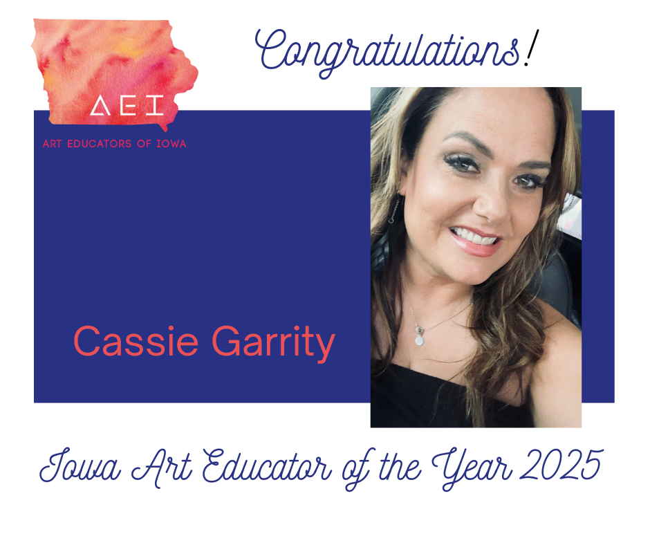 CDHS Art Teacher Cassie Garrity, Iowa Art Educator of the Year 2025
