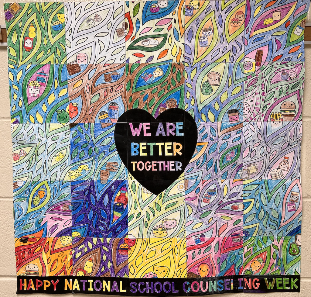 Posters created by Ekstrand students for National School Counselors Week