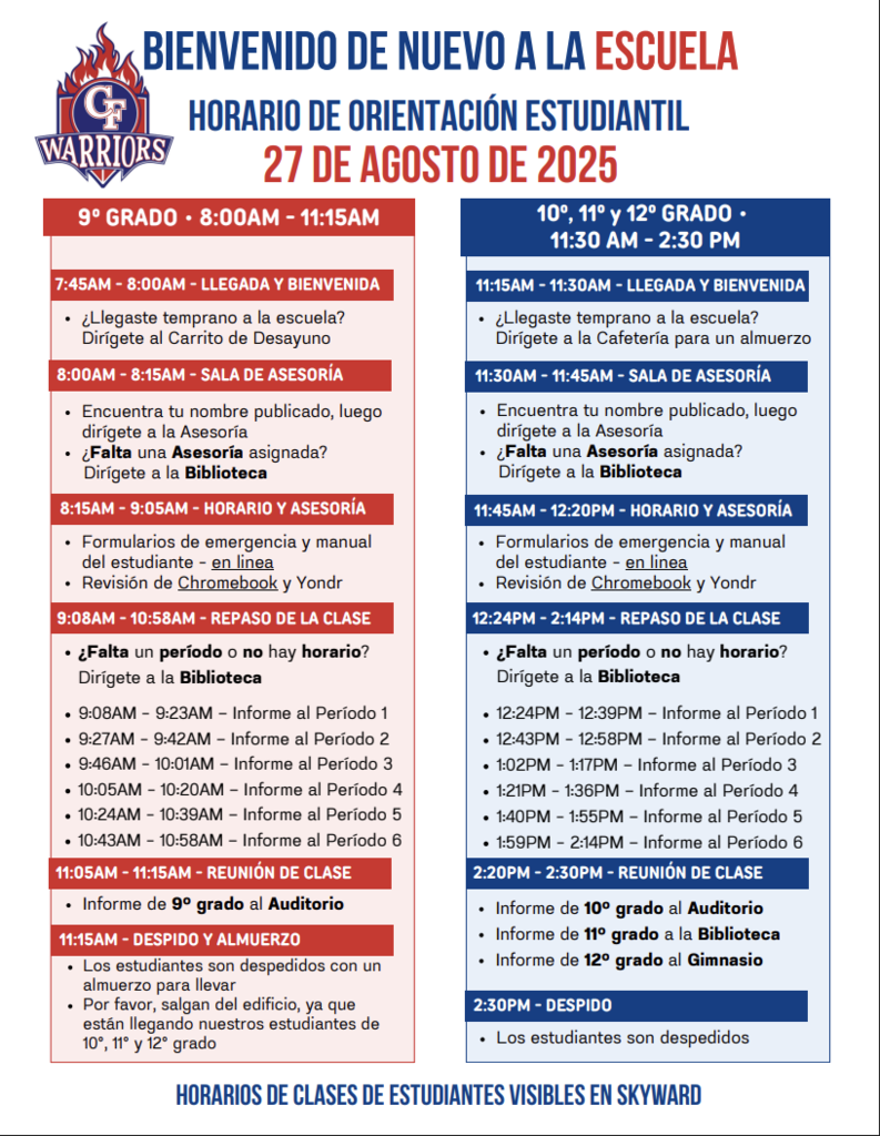 There is a staggered start for grades 9-12 on the first day of school: Wednesday, August 27, 2025.  9th graders report to school: 8:00AM - 11:15AM 10th-12th graders report to school: 11:30AM - 2:30PM.  See you soon Warriors!