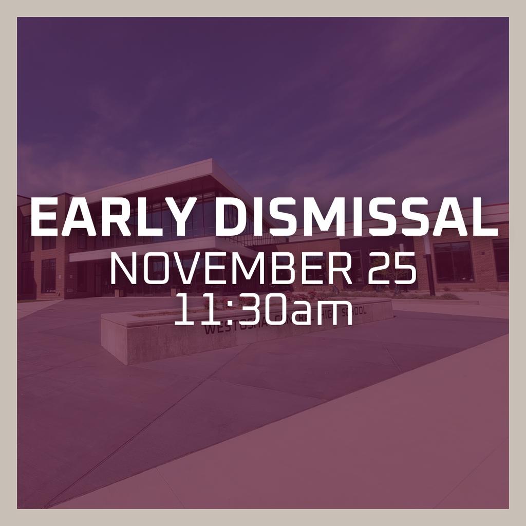 Early Dismissal November 25, 11:30am