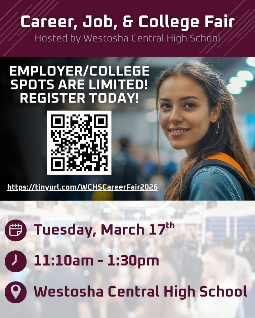 Career, Job, & College Fair, Hosted by Westosha Central High School, EMPLOYER/COLLEGE SPOTS ARE LIMITED! REGISTER TODAY!