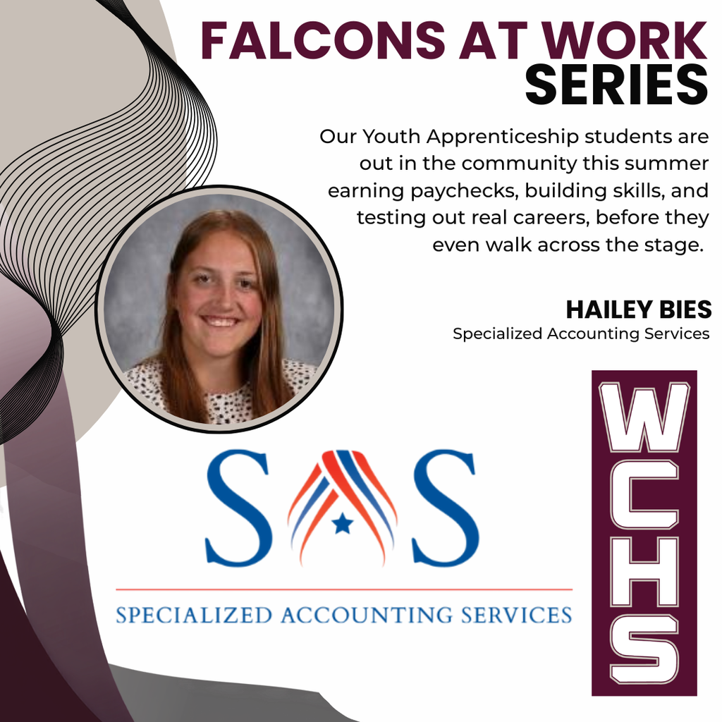 Our Youth Apprenticeship students are out in the community this summer earning paychecks, building skills, and testing out real careers, before they even walk across the stage.   Hailey Bies will be at Specialized Accounting Services this summer! 