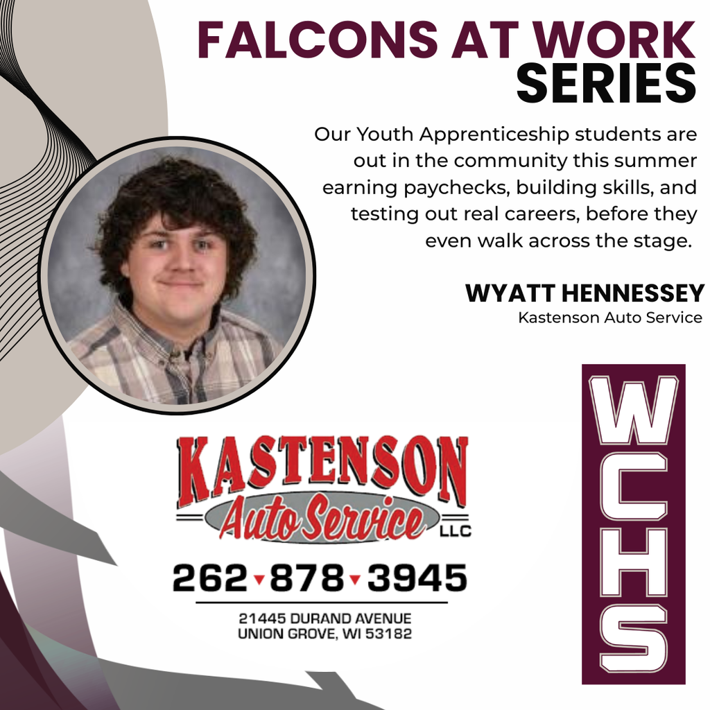 Our Youth Apprenticeship students are out in the community this summer earning paychecks, building skills, and testing out real careers, before they even walk across the stage. Wyatt Hennessey will be at Kastenson Auto Service this summer! 