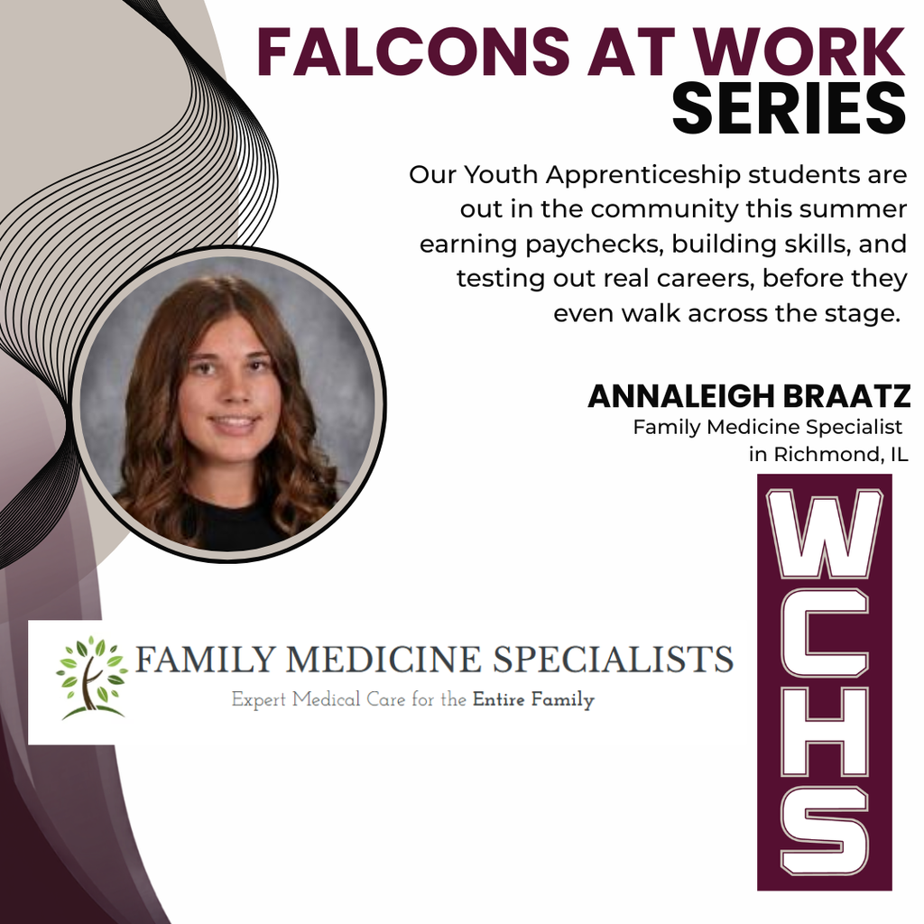 Our Youth Apprenticeship students are out in the community this summer earning paychecks, building skills, and testing out real careers, before they even walk across the stage. Annaleigh Braatz will be at Family Medicine Specialists in Richmond, IL this summer!