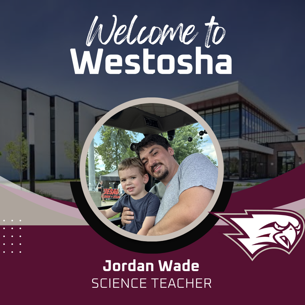 New hire, Jordan Wade at Westosha Central High School