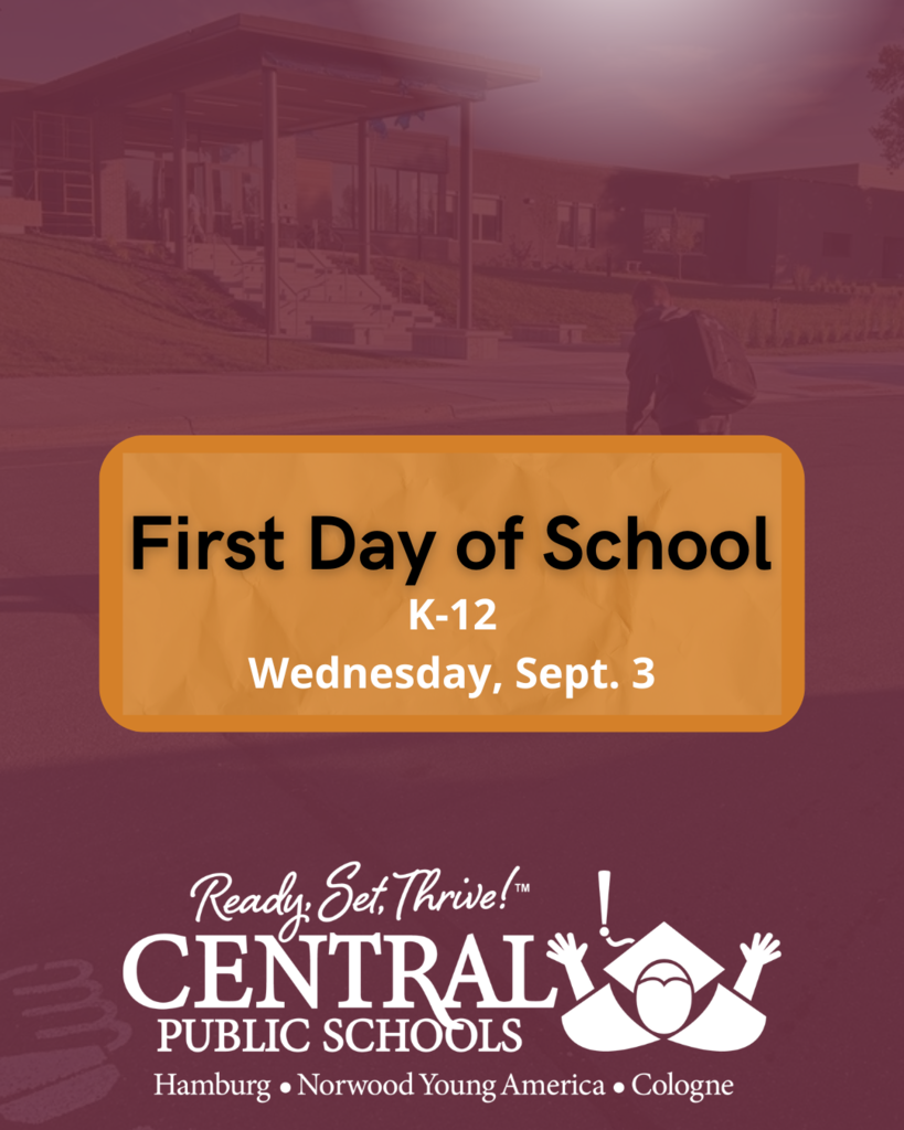 first day of school, k-12, wednesday, sept. 3, central logo, student walking into building in photo