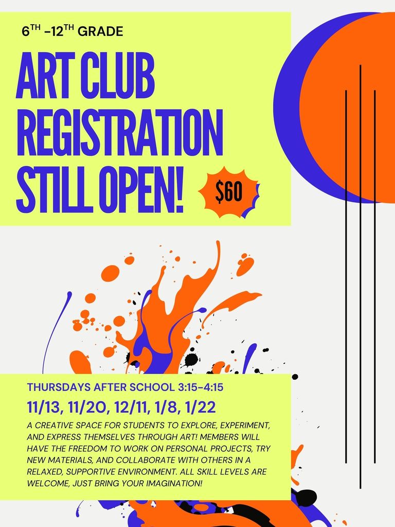A flyer for a student art club. Provides information for sign up