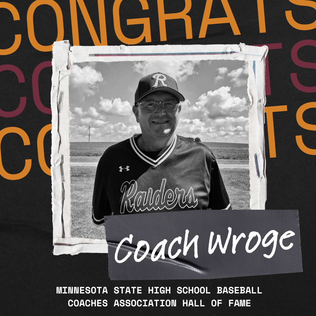 congrats, coach wroge, minnesota state high school baseball coaches association hall of fame