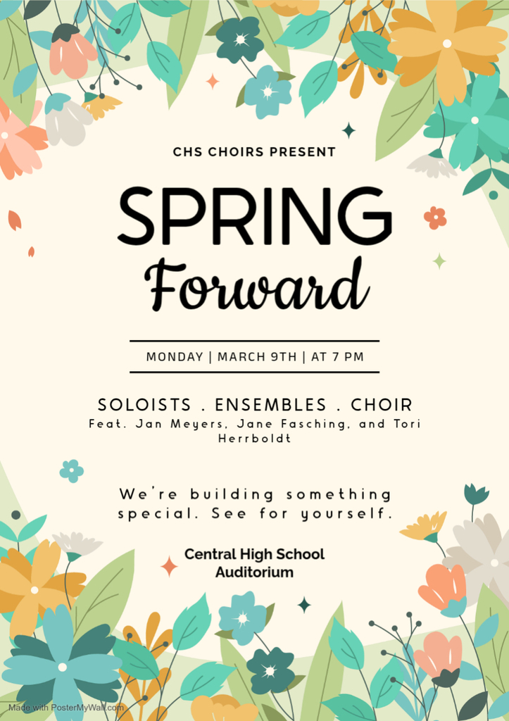 spring forward, monday march 9 at 7 p.m., central high school auditorium