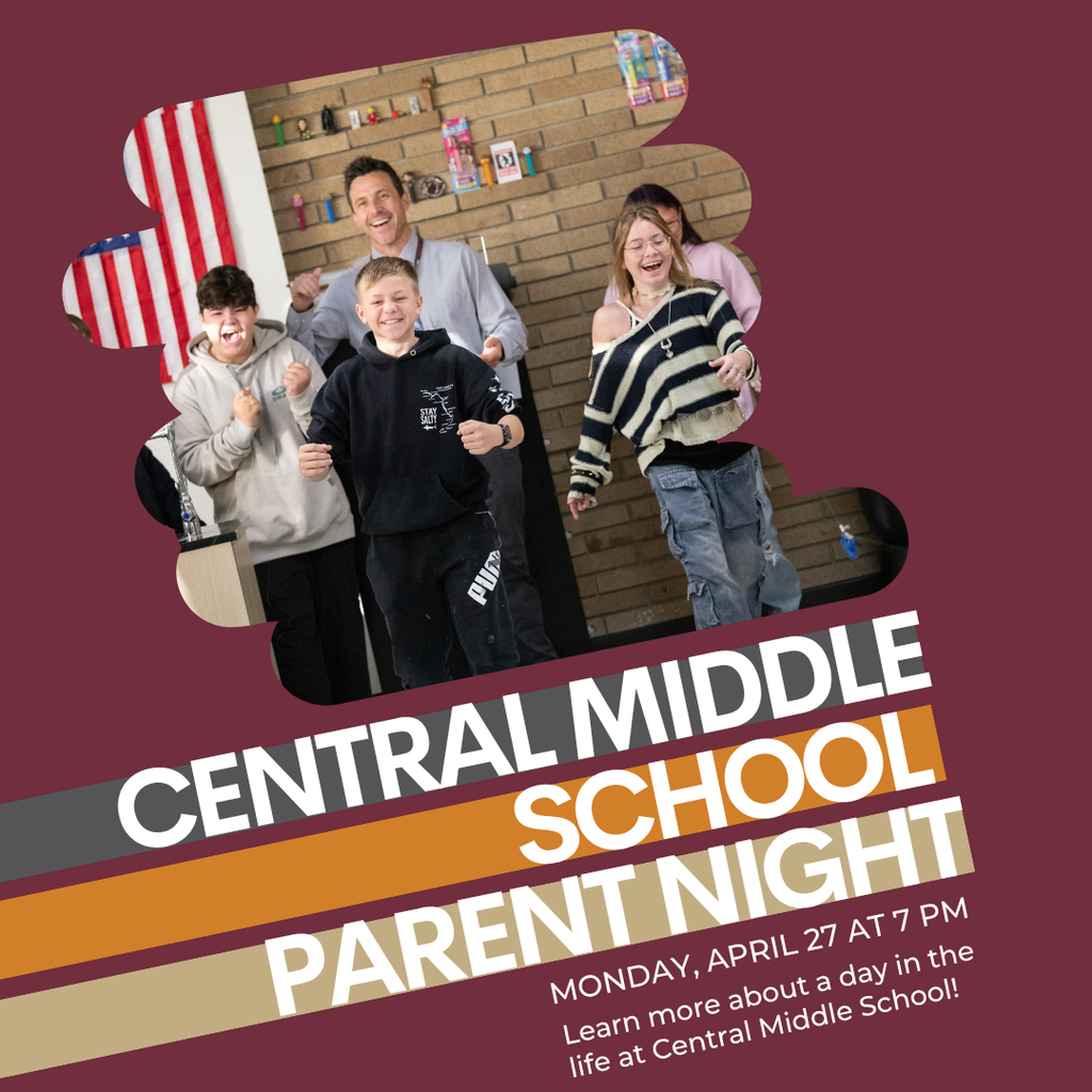 central middle school parent night, monday, april 27 at 7