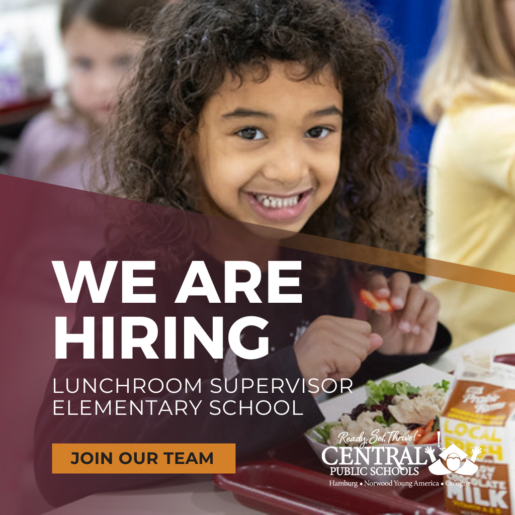 we're hiring, lunchroom supervisor, elementary school, join our team, central public schools