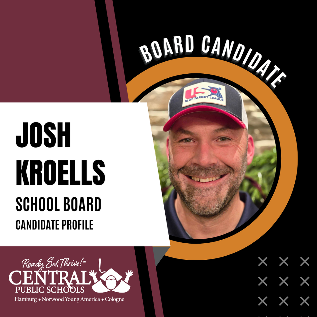 board candidate, josh kroells, school board candidate profile