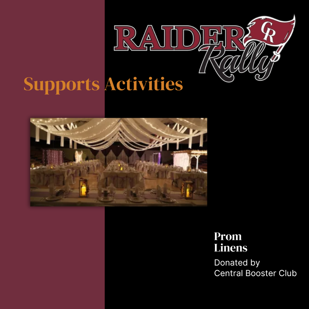 raider rally supports activities prom linens donated by central booster club