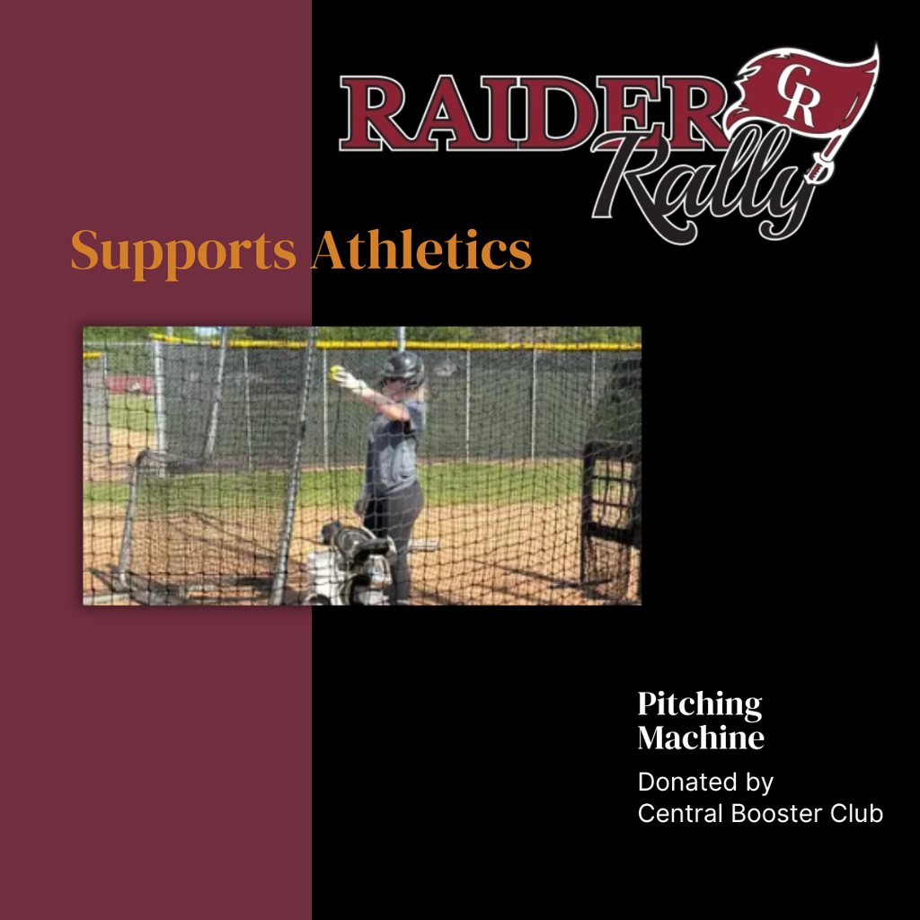 raider rally supports athletics pitching machine donated by central booster club