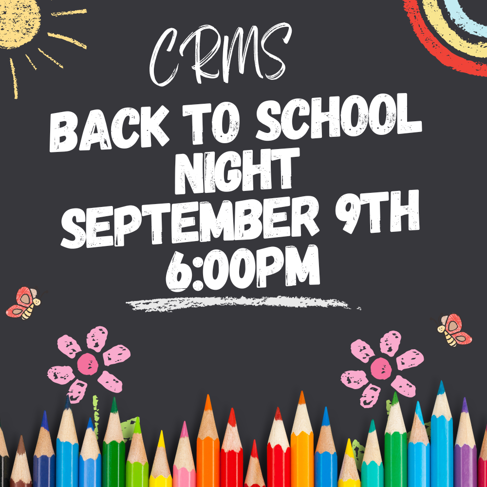 CRMS Back to School Night