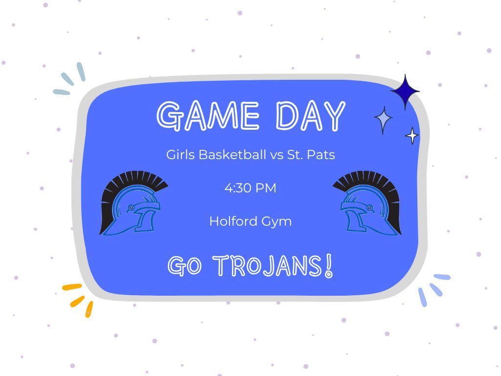 Game Day Schedule for Tuesday, November 18. GO TROJANS!