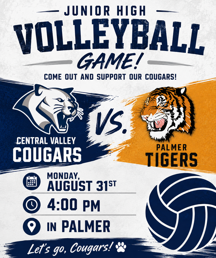 🏐 Game Day! 🏐 Central Valley Junior High Volleyball will take on the Palmer Tigers on Monday, August 31, at 4:00 p.m. in Palmer. Good luck, Cougars! 💙🤍