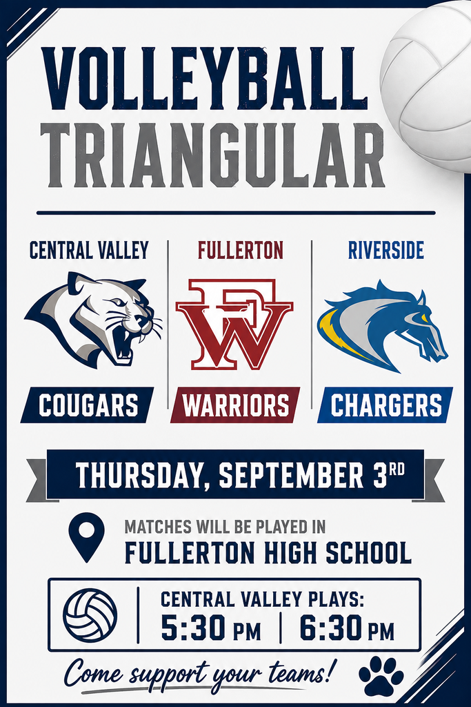 🏐🔥 VOLLEYBALL GAMEDAY! 🔥🏐 Our Central Valley Cougars are back in action! 🐾🏐 Join us Thursday as we head to Fullerton for a night of volleyball! 💪 📅 Thursday, September 3 📍 Fullerton 🏐 5:30 PM ⚔️ Fullerton Warriors vs. Central Valley Cougars 🏐 6:30 PM ⚡ Riverside Chargers vs. Central Valley Cougars Come out and ROAR with the Cougars! 🐾💙 Bring your school spirit and cheer on our girls! 📣 LET’S GO, COUGARS! 🐾🏐