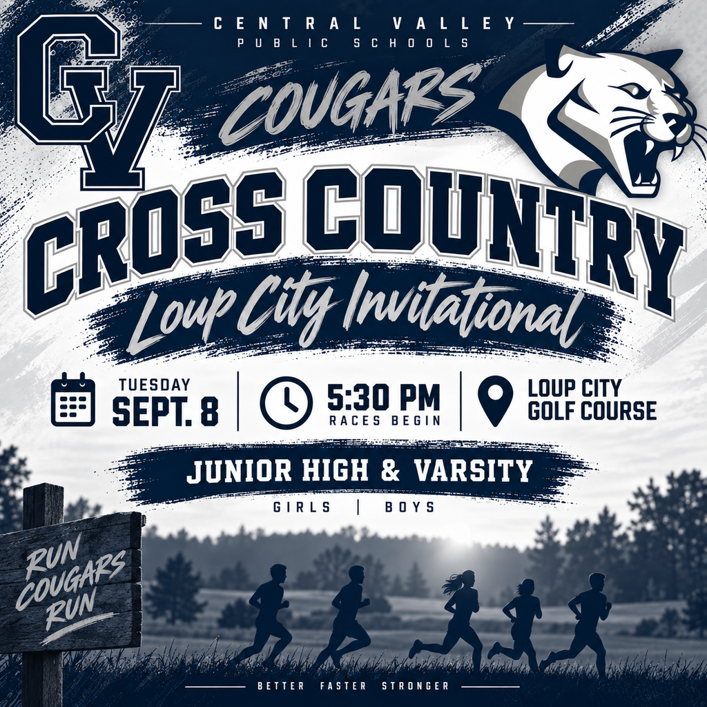 🏃♀️🏃♂️ COUGAR CROSS COUNTRY IS BACK IN ACTION! 🐾💙 The Central Valley Cougars are headed to the Loup City Invitational on Tuesday, September 8th! 📅 Tuesday, September 8 📍 Loup City Golf Course ⏰ Races begin at 5:30 PM 🏃♀️ Junior High & Varsity Girls 🏃♂️ Junior High & Varsity Boys Come out and support our Cougar runners as they hit the course and compete! Let's cheer them on every step of the way! 💙🐾 RUN COUGARS! RUN! 💪 Better. Faster. Stronger. 💪 #CentralValleyCougars #CougarPride #CrossCountry #RunCougarsRun #LoupCityInvitational