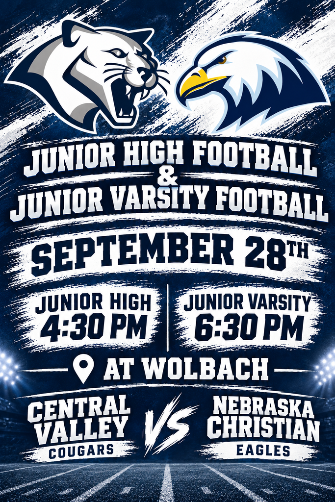 🏈 Game Day is coming, Cougars! Our Junior High and Junior Varsity football teams take on the Nebraska Christian Eagles on Monday, September 28, in Wolbach! 🏈 Junior High — 4:30 p.m. 🏈 Junior Varsity — 6:30 p.m. Come cheer on our Cougars! 💙🐾