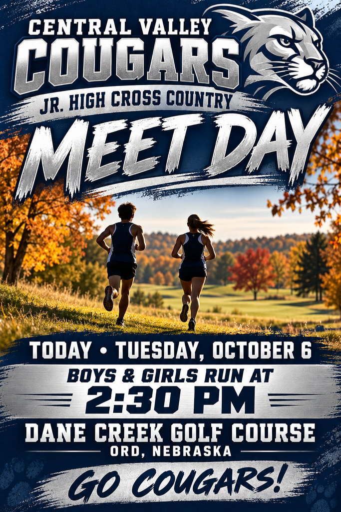 🏃♀️🏃♂️🐾 It’s Meet Day for our Jr. High Cougars! Our Central Valley runners compete today, Tuesday, October 6! Come cheer them on as they race to the finish! 💙🤍 📍 Dane Creek Golf Course in Ord ⏰ Boys & Girls run at 2:30 PM Good luck, Cougars! Run strong and finish proud! #GoCougars #CentralValley #CrossCountry