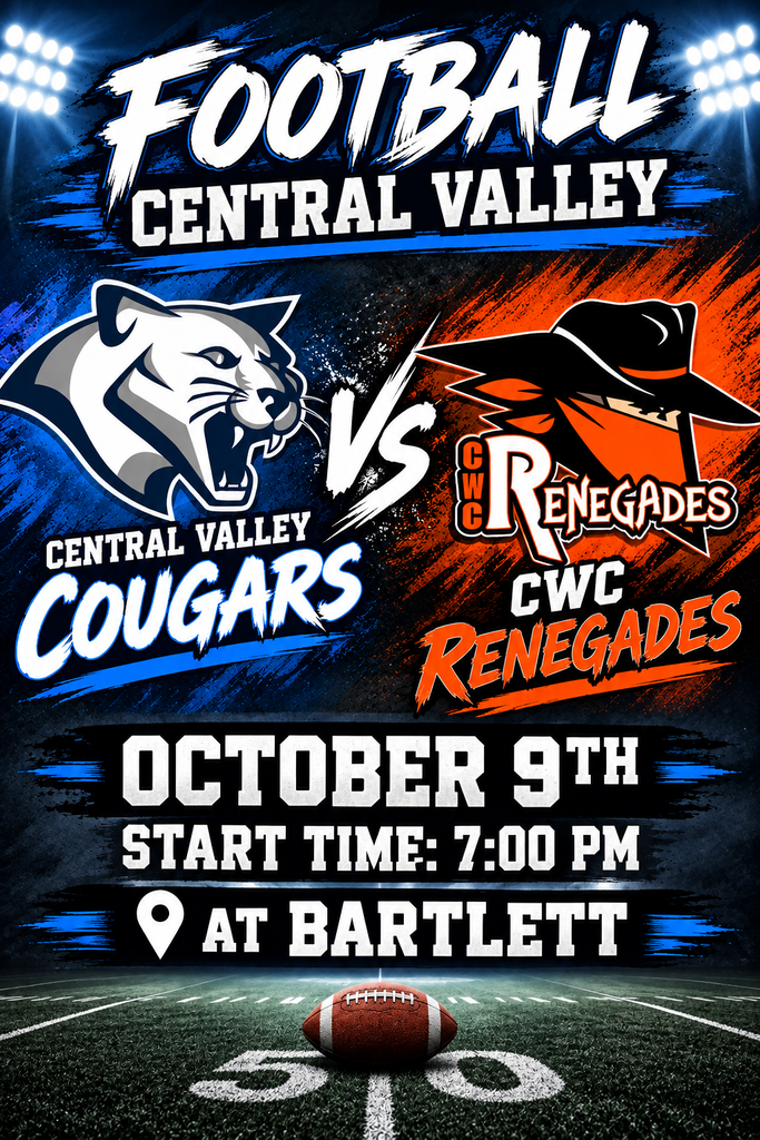 🏈 Friday Night Football! 🐾 The Central Valley Cougars head to Bartlett to take on the CWC Renegades! Put on your navy and silver and come cheer on our Cougars! 💙🩶 📅 Friday, October 9 ⏰ Kickoff: 7:00 PM 📍 Bartlett 🆚 CWC Renegades Let’s bring the Cougar pride and make some noise! 🐾🏈 #GoCougars #CougarPride #CentralValley #FridayNightFootball
